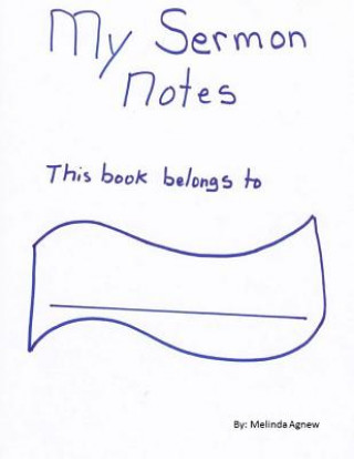 My Sermon Notes
