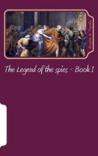 The Legend of the spies