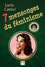 Sept mensonges du féminisme