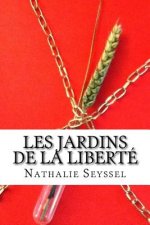 Les jardins de la liberté