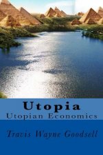 Utopia: Utopian Economics