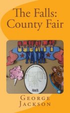 The Falls: County Fair