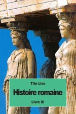 Histoire romaine: Livre III