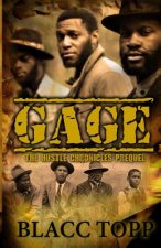 Gage: The Hustle Chronicles Prequel