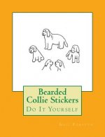 Bearded Collie Stickers: Do It Yourself