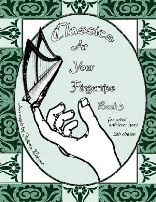 Classics at Your Fingertips: Book 3