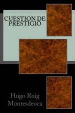 Cuestion de prestigio: Tercera edición