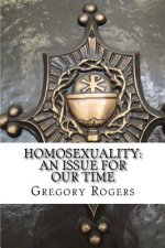 Homosexuality: An Issue for Our Time