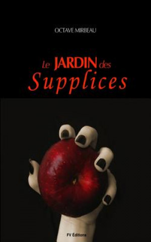 Le Jardin des Supplices