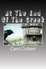 At The End Of The Creek
