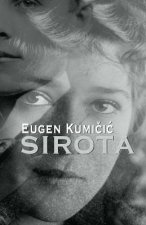 Sirota: Roman Iz Istarskog Zivota