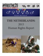 The Netherlands: 2015 Human Rights Report
