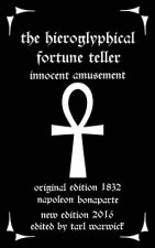 The Hieroglyphical Fortune Teller: Innocent Amusement