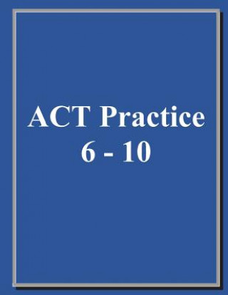 ACT Practice (6-10)