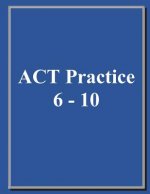 ACT Practice (6-10)