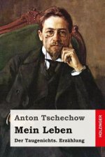 Mein Leben (Der Taugenichts): Erzählung
