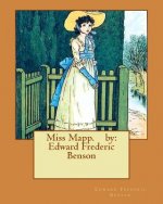 Miss Mapp. by: Edward Frederic Benson
