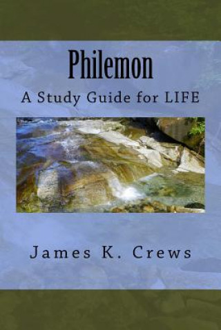 Philemon: A Study Guide for LIFE