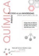Química - Preparación de la prueba de acceso a la universidad para mayores de 25 a?os: Andalucía