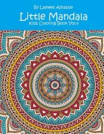 Little Mandala: Kids Coloring Book Vol. 4