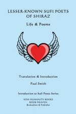 Lesser-Known Sufi Poets of Shiraz - Life & Poems