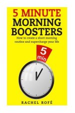5 Minute Morning Boosters