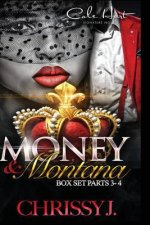Money & Montana: A Love Story