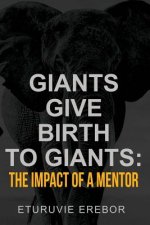 Giants Give Birth to Giants: The Impact of a Mentor