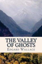 The Valley of Ghosts