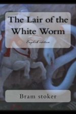The Lair of the White Worm: English edition