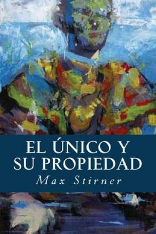 El Unico y Su Propiedad