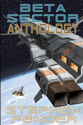 Beta Sector: Anthology