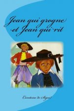 Jean qui grogne et Jean qui rit