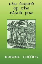 The Legend of the Black Fox