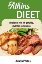 Atkins dieet: Gewicht verliezen en een geweldig gevoel Bevat tips en recepten: Nutrient, dieet, gewicht te verliezen, vet te verbran
