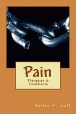 Pain: Treatments & Therapies