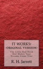 It Works - Original edition: The little red book that makes your dreams come true