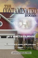 The Contaminated Rooms: In a Sanctified House