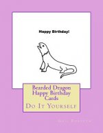 Bearded Dragon Happy Birthday Cards: Do It Yourself