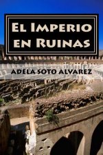 El Imperio en Ruinas: Anecdotas