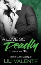 A Love So Deadly: A Dark Romance