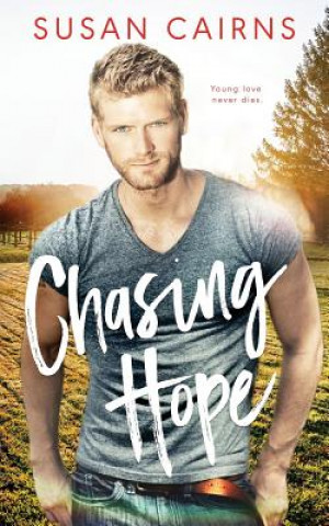 Chasing Hope