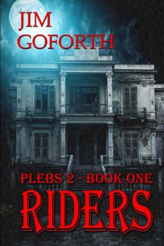 Riders: Plebs 2-Book One