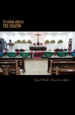 Creation adores The Creator: a collection of inspired words
