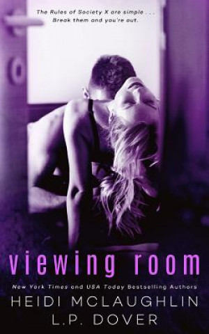 Viewing Room: A Society X Novel