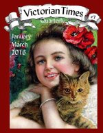 Victorian Times Quarterly #7