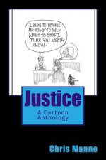 Justice: A Cartoon Anthology