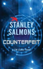 Counterfeit: a jim slater novel