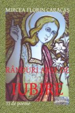Randuri Arse de Iubire. Editia Color: 33 de Poeme