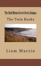 The Enid Blyton Secret Series Enigma: The Twin Books